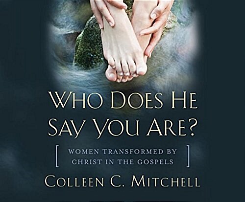 Who Does He Say You Are? (Audio CD)