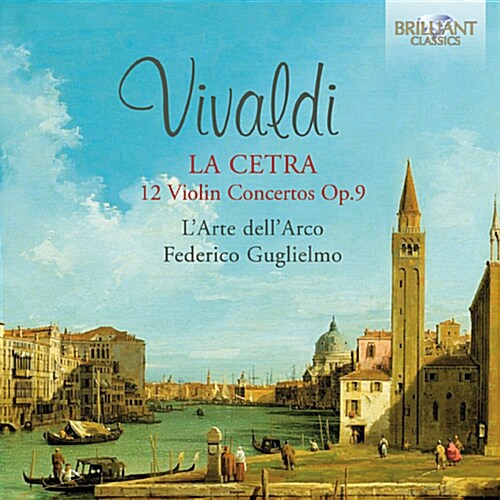 [수입] 비발디 : 12개의 바이올린 협주곡 Op. 9 라 체트라 [2CD]