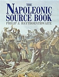 The Napoleonic Source Book (Paperback)