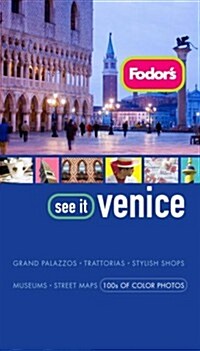 Fodors See It Venice (Paperback, 2nd)