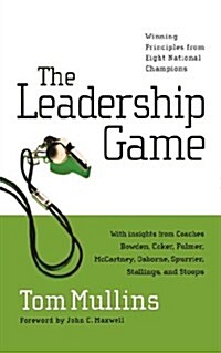 The Leadership Game-LP: Winning Principles from Eight National Champions (Paperback)