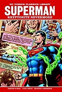 Superman Kryptonite Nevermore (Hardcover)