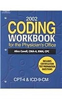 2002 Coding Workbook for the Physicians Office (Paperback, 2002)