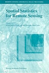 Spatial Statistics for Remote Sensing (Paperback, 2002)