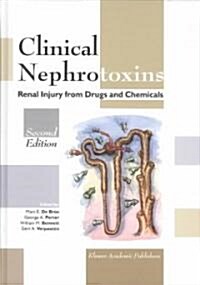 Clinical Nephrotoxins (Hardcover, 2nd)