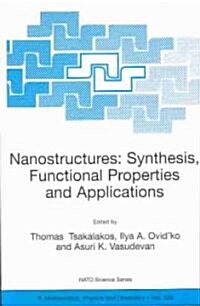 Nanostructures: Synthesis, Functional Properties and Application (Paperback, 2003)