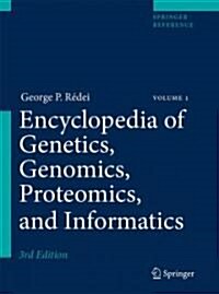 Encyclopedia of Genetics, Genomics, Proteomics, and Informatics (Hardcover, 3)