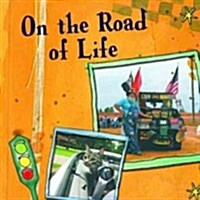 On the Road of Life (Hardcover, Gift)