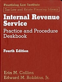 Internal Revenue Service Practice and Procedure Deskbook (Loose Leaf)