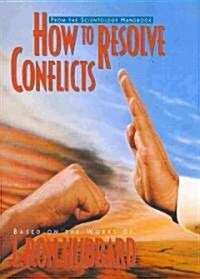 How to Resolve Conflicts (Paperback)