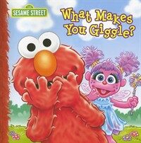 Sesame Street What Makes You Giggle? (Paperback)