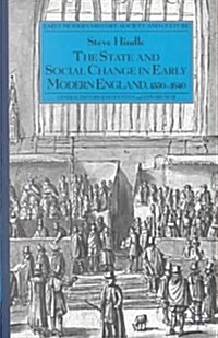 The State and Social Change in Early Modern England, 1550-1640 (Paperback, 2002)