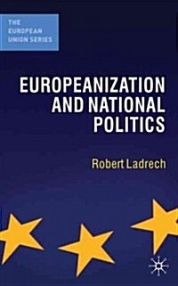 Europeanization and National Politics (Paperback)