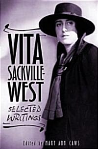 Vita Sackville-West: Selected Writings (Paperback)