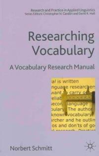 Researching vocabulary : a vocabulary research manual