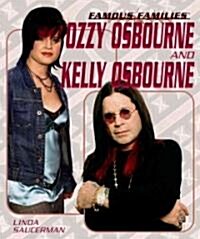 Ozzy Osbourne and Kelly Osbourne (Library Binding)