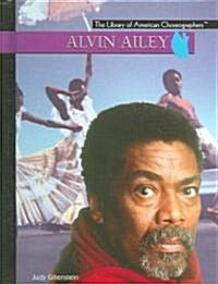 Alvin Ailey (Library Binding)