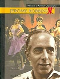 Jerome Robbins (Library Binding)