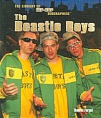 The Beastie Boys (Library Binding)