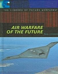 [중고] Air Warfare of the Future (Library Binding)