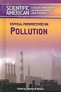 Critical Perspectives on Pollution (Library Binding)