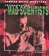 Introducing Mad Scientists (Library Binding)