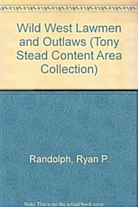 Wild West Lawmen and Outlaws (Paperback)