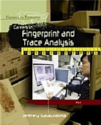 Careers in Fingerprint and Trace Analysis (Library Binding)