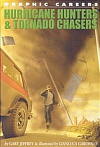 Hurricane Hunters & Tornado Chasers (Paperback)