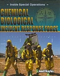 Chemical Biological Incident Response Force (Library Binding)