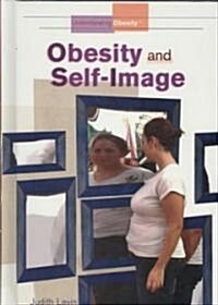 Obesity and Self-Image (Library Binding)