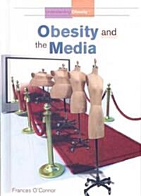 Obesity and the Media (Library Binding)