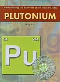 Plutonium (Library Binding)