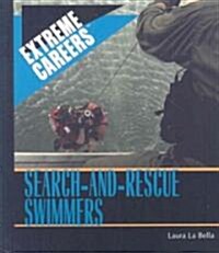 Search-and-Rescue Swimmers (Library Binding)