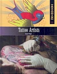 Tattoo Artists (Library Binding)