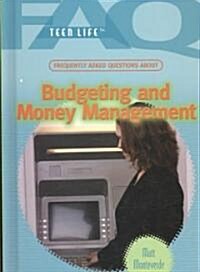 Frequently Asked Questions about Budgeting and Money Management (Library Binding)