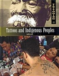 Tattoos and Indigenous Peoples (Library Binding)