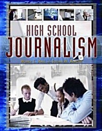High School Journalism (Hardcover, Revised)