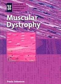 Muscular Dystrophy (Library Binding)