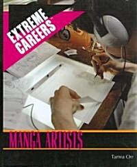 Manga Artists (Library Binding)