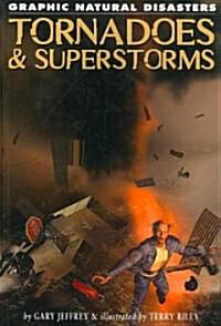 Tornadoes & Superstorms (Paperback)