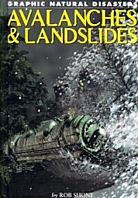 Avalanches & Landslides (Library Binding)