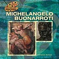 Michelangelo Buonarroti (Library Binding)