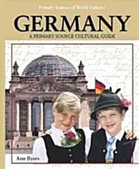Germany: A Primary Source Cultural Guide (Library Binding)