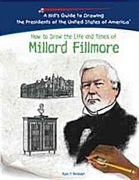 Millard Fillmore (Library Binding)