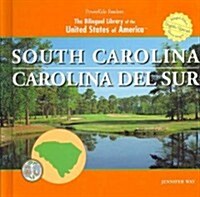 South Carolina/Carolina del Sur (Library Binding)