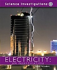 Electricity: An Investigation (Library Binding)