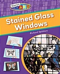 Stained Glass Windows (Library Binding)