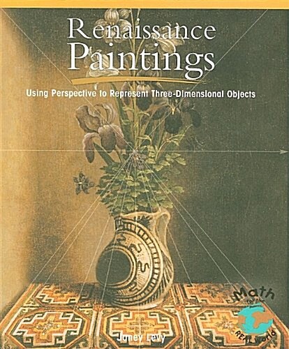 [중고] Renaissance Paintings: Using Perspective to Represent Three-Dimensional Objects (Paperback)