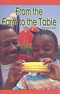 From the Farm to the Table (Paperback)
